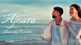 Apsara - Slow and Reverb | Billa Sonipat Ala | Muffy Mix Reloaded 