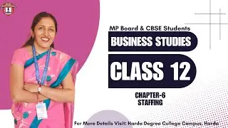 Business Studies #class12 | Chapter-6 | Staffing |  #businessstudies #hdc #class12thcommerce #cbse