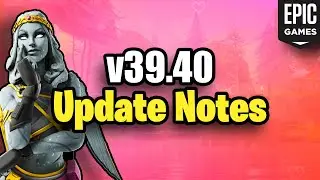 v39.40 Update Notes | Save the World