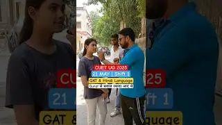 CUET UG 2025 21 May Shift 1 GAT & Hindi Language Paper Review 🔥 #cuet2025