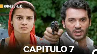 Madres E Hijas Cap&iacute;tulo 7 (Doblado En Espa&ntilde;ol) (Long Version)