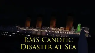 RMS Canopic: Disaster at Sea