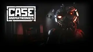 CASE: Animatronics (2016) PC
