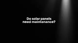 Do solar panels need maintenance? - Erco Energy Texas