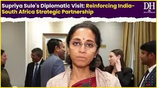 Supriya Sule's Diplomatic Visit: Reinforcing India-South Africa Strategic Partnership