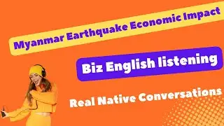 Myanmar Earthquake Economic Impact and Regional Effects