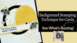 🔴Background Stamping Technique for Cards. See What&rsquo;s Buzzing!