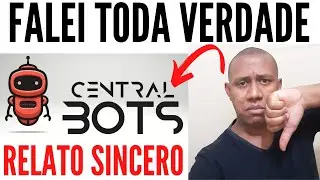 CENTRAL BOTS &Eacute; GOLPE? CENTRAL BOTS &Eacute; PROPAGANDA ENGANOSA? CENTRAL BOTS &Eacute; CONFI&Aacute;VEL MESMO?