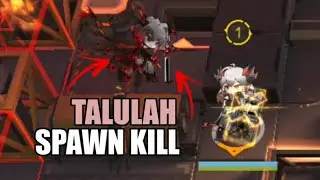 Talulah Spawn Kill [Arknights]