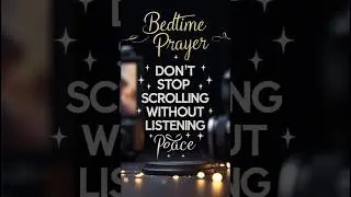 🌙 Bedtime Prayer for Calm & Rest🌙✨ #BedtimePrayer #Peace #Faith #Calm