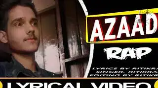 Azaad || New Rap Teaser || ritikraj edition ||