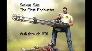 Serious Sam -  Walkthrough #01 -  OSGames