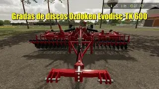 Gradas de Discos Ozdoken Evodisc TK 600 / #fs22  / 87 #fs25