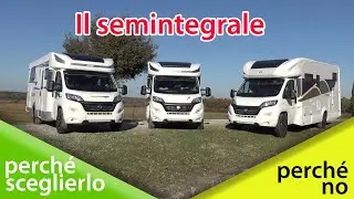 Guida alla scelta del camper: Il semintegrale (o profilato), perch&eacute; sceglierlo e perch&eacute; no
