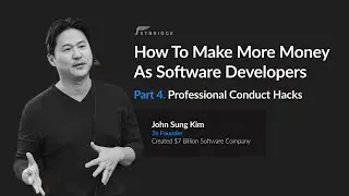 Part 4. Professional Conduct Hacks - John Sung Kim