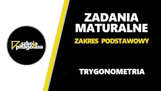 maj 2013 zad. 27 (2 pkt) matura poziom podstawowy. Trygonometria.