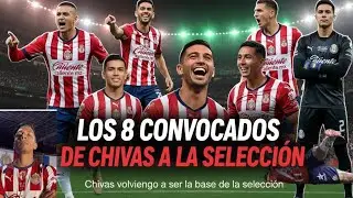 🔴⚪️Chivas es la base de la selección los 8 elegidos por el tri 🐐🇲🇽