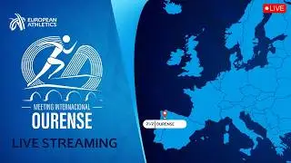 II Meeting Internacional Ourense, Ourense (ESP)- World Athletics Indoor Tour Challenger