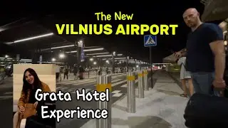 The New Vilnius Airport & Grata Hotel Experience | Vilnius, Lithuania