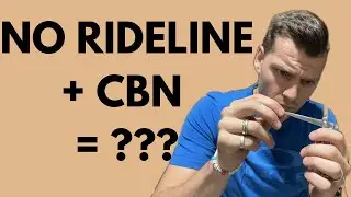 No Rideline + CBN = ???
