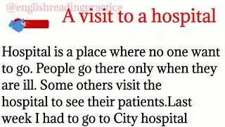 48,A visit to the hospital/past tense/ English reading practice/ word to word meaning