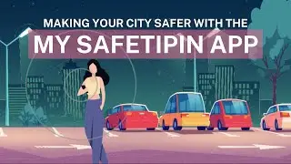 My Safetipin App to make your City Safer