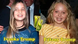 Ivanka Trump VS Tiffany Trump Transformation ✨ From 01 To Now Years Old