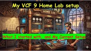 My VMware VCF 9 Home Lab Setup.: