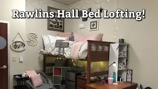 University of North Texas Rawlins Hall: How to  Loft Your Dorm Bed