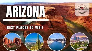 Best Places to Visit in Arizona :Top Arizona Destinations to Explore 4k