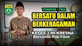 BERSATU DALAM BERKERAGAMAN | PKN Kelas 3 | 07-08-2020
