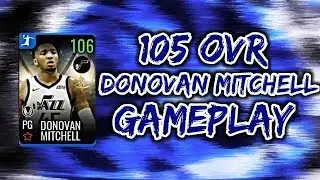 CRAZY DUNKS! 106 OVR HIGH FLYER DONOVAN MITCHELL GAMEPLAY(Nba Live Mobile 19)