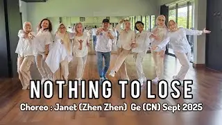 Nothing To Lose || Line Dance || Intermediate || Choreo: Janet (Zhen Zhen) Ge (CN) - September 2025.