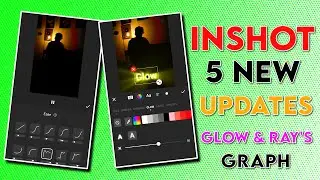 Inshot Top 5 New Update 2024 | Glow Effect On Inshot App | How to Use Inshot App Telugu 2024