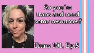 Let&rsquo;s Talk Transgender Resources!