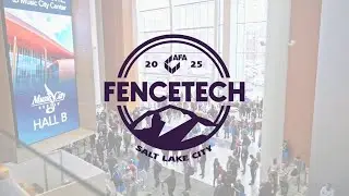 FENCETECH - Join us in 2025 at Salt Lake City!