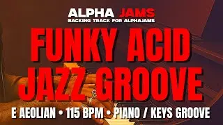 🎹 Funky Acid Jazz Groove Jam for Piano / Keys &ndash; in E Aeolian | 115 BPM #alphajams