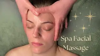 Soothing Spa Facial Massage to Melt Away Stress | Real Person | No Talking