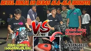BETTELL NINJA 59 BEBAS ALA-ALA IBU KOTA‼️BINTANGKECIL VS IQBALGIMBAL‼️JARAK 402M