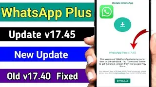 WhatsApp plus update v17.45 letest version
