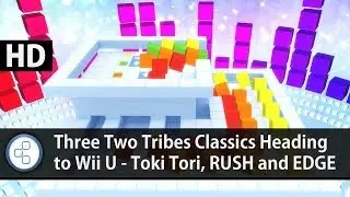News: Three Two Tribes Classics Heading to Wii U - Toki Tori, RUSH and EDGE