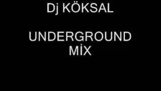 DJ K&Ouml;KSAL UNDERGROUND MİX TO SUFFER