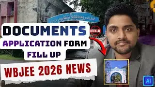 WBJEE 2026 Form Fill-Up Documents &mdash; কি কি লাগবে? Full Checklist!