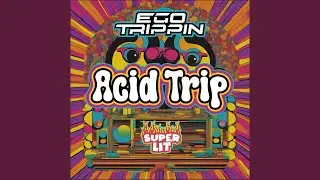 Acid Trip