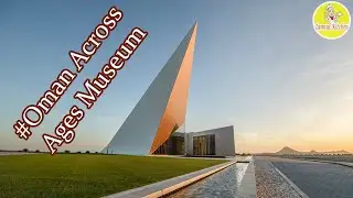 Oman Across Agaes Museum |Manah Oman |Vlog -16 |Exploring Museum |Zannus Kitchen&vlogs |
