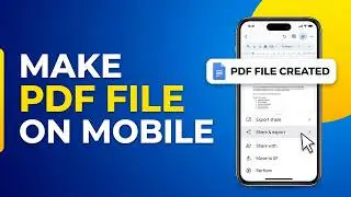 How to Make PDF File in Mobile