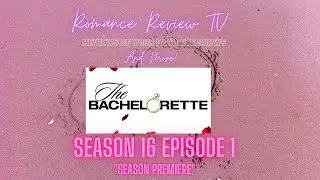 The Bachelorette 2020 Clare Crawley | Season 16 Episode 1 | Recap and Review