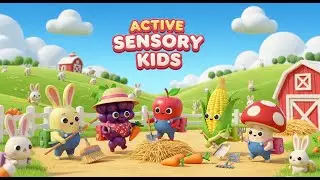 Happy Farm School 🥑🍓 | Sensory Learning for Kids | ACTIVE SENSORY KIDS
