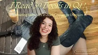 I Read 39 Books in Q1 2025! 📊 Reading Stats + 25 in 2025 Challenge Check-In
