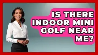 Is There Indoor Mini Golf Near Me? - Everything About Phoenix